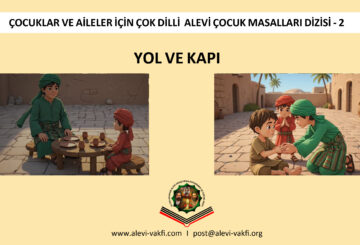 Alevi Çocuk Masalları Dizisi – 2: Yol ve Kapı